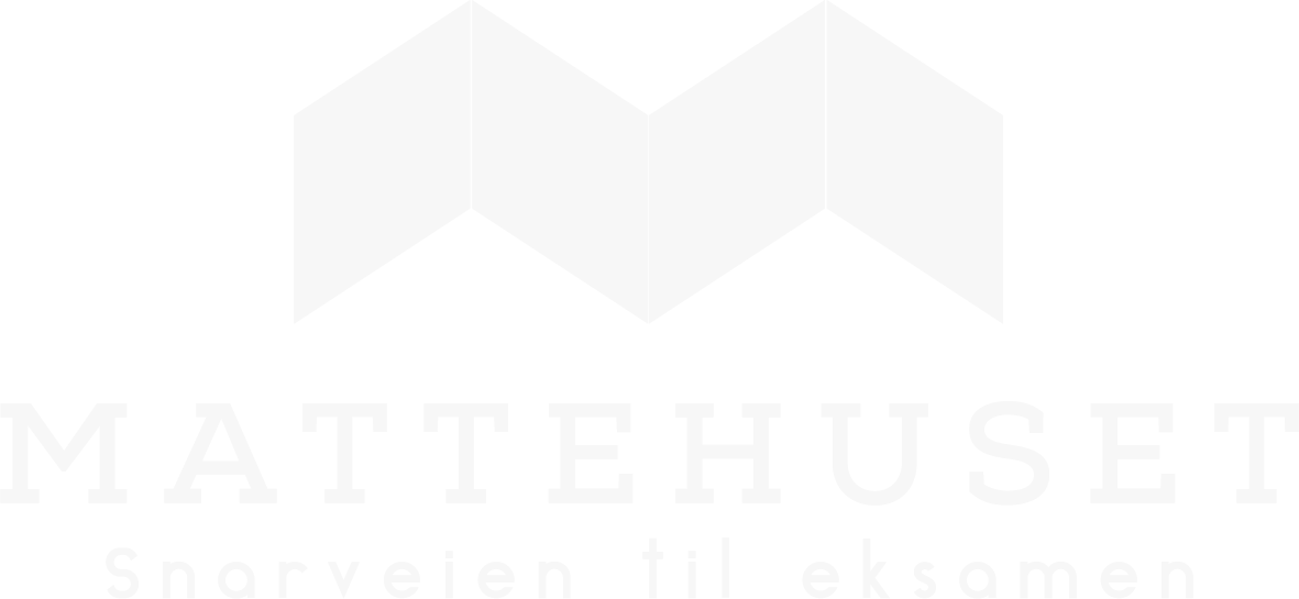 Mattehuset, snarveien til eksamen